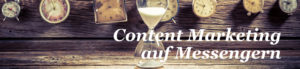 Content Marketing auf Messenger Diensten WhatsApp